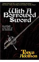 With a Borrowed Sword