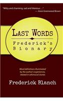 Last Words: Frederick's Bionary