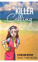 Killer Calling