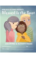 Blessed Is the Spot Coloring & Activity Book