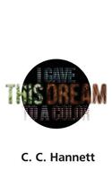 I Gave This Dream To A Color