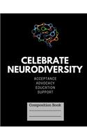 Celebrate Neurodiversity Lined Journal Composition Book