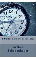 Studies in Pessimism