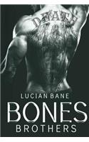 Bones Brothers