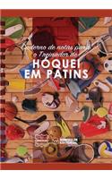 Caderno de notas para o Treinador de Hóquei em Patins