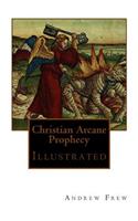 Christian Arcane Prophecy