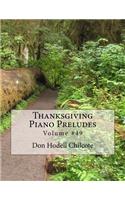 Thanksgiving Piano Preludes - Volume 49