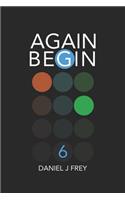 Again Begin 6: Plans(6 Again Begin)