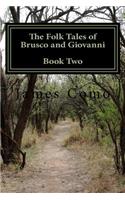 Folk Tales of Brusco and Giovanni