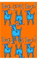 Journal Notebook For Dog Lovers, Blue Dogs in a Row 2: Blank Journal To Write In, Unlined For Journaling, Writing, Planning and Doodling, For Women, Men, Kids, 160 Pages, Easy To Carry Size.(52 Wagworthy Plain)