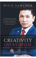 Creativity Over Capital