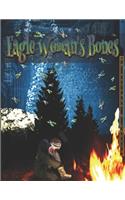 Eagle Woman's Bones