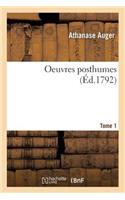 Oeuvres Posthumes Tome 1