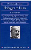 Heidegger En France - Tome 2