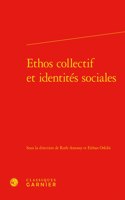 Ethos Collectif Et Identites Sociales