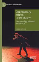Contemporary African Dance Theatre