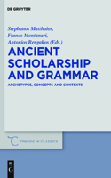 Ancient Scholarship and Grammar