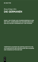 Stämme und Stammesverbände in der Zeit vom 3. Jahrhundert bis zur Herausbildung der politischen Vorherrschaft der Franken