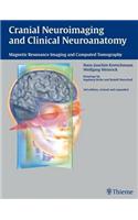 Cranial Neuroimaging and Clinical Neuroanatomy: Atlas of MR Imaging and Computed Tomography