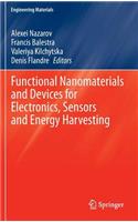 Functional Nanomaterials and Devices for Electronics, Sensors and Energy Harvesting