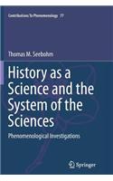 History as a Science and the System of the Sciences