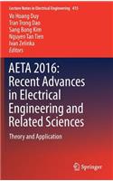 Aeta 2016: Recent Advances in Electrical Engineering and Related Sciences