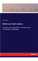 Myths and myth-makers