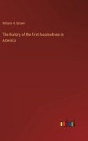 history of the first locomotives in America