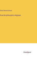 Essai de philosophie religieuse