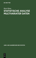 Statistische Analyse multivariater Daten: (Lehr- Und Handbücher Der Statistik)
