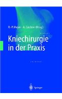 Kniechirurgie in Der Praxis