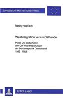 Westintegration Versus Osthandel