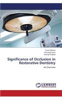 Significance of Occlusion in Restorative Dentistry