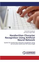 Handwritten Character Recognition Using Artificial Neural Network