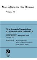 New Results in Numerical and Experimental Fluid Mechanics II