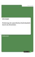 Förderung des sprachlichen Individualstils durch das Beurteilen