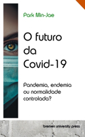 O futuro da Covid-19