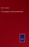 Campaigns of the Seventeenth Maine