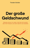 große Geldschwund