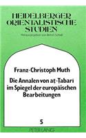Die Annalen von at-Tabari im Spiegel der europaeischen Bearbeitungen
