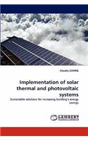 Implementation of Solar Thermal and Photovoltaic Systems