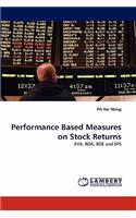 Performance Based Measures on Stock Returns