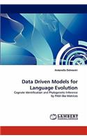 Data Driven Models for Language Evolution