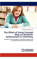 The Effect of Using Concept Map on Students' Achievement in Chemistry
