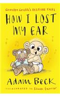 How I Lost My Ear