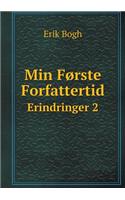 Min Første Forfattertid Erindringer 2