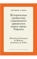 Historical Grammar of Modern Armenian of Tiflis