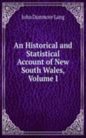 Historical and Statistical Account of New South Wales, Volume I