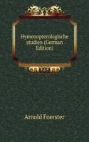 Hymenopterologische studien (German Edition)