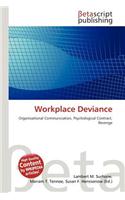 Workplace Deviance